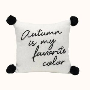 NWT Style Me Pretty Throw Pillow - Autumn is my favorite color 12”x12” Seasonal